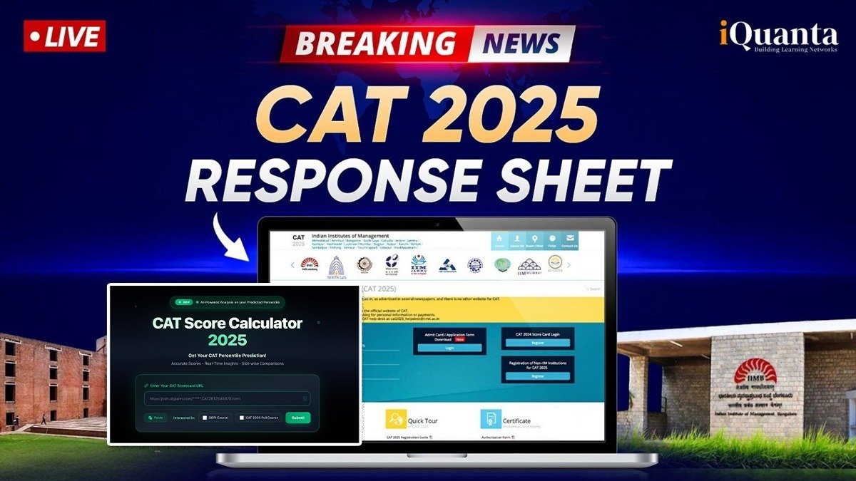 CAT Response Sheet 2025 Live Update: Calculate Your CAT Score & Percentile Instantly