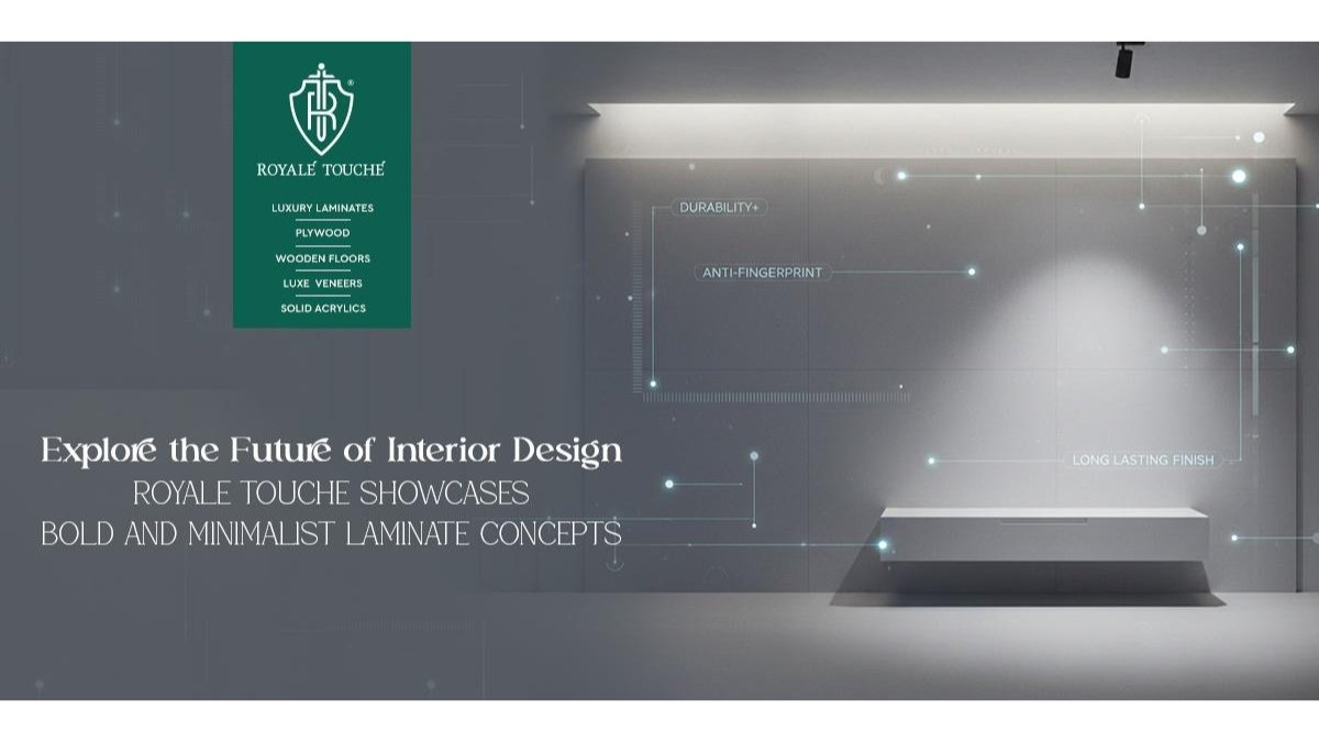 Explore the Future of Interior Design: Royale Touche Showcases Bold and Minimalist Laminate Concepts
