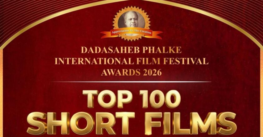 Dadasaheb Phalke International Film Festival 2026 Announces the TOP 100 Short Films