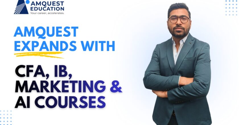 Amquest Education Scales with CFA, Investment Banking, Digital Marketing and Agentic AI Courses