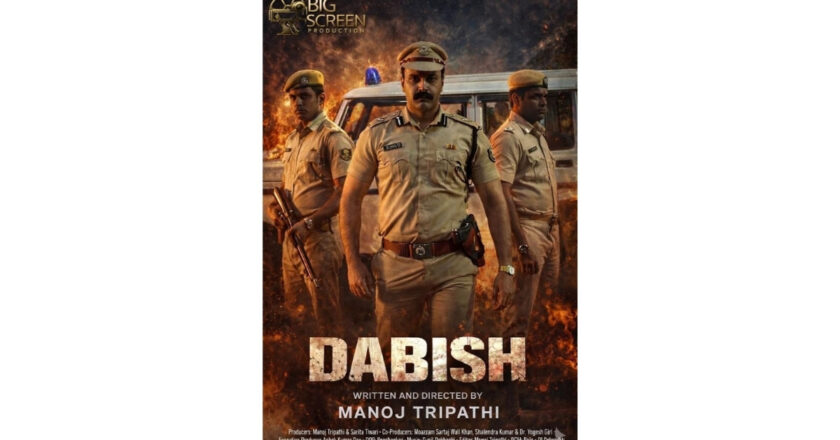 Manoj Tripathi’s Crime Thriller “Dabish” is based on True Events, releasing on this April