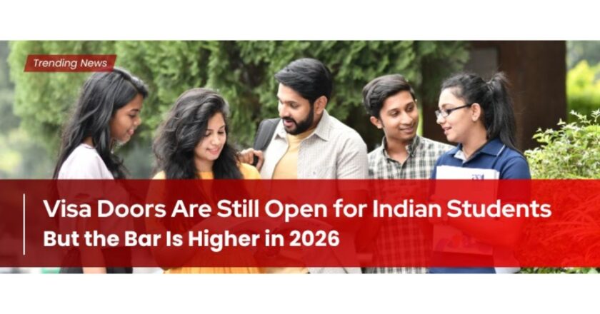 How Canada, UK and Australia’s New Visa Rules Are Changing the Game for Indian Students in 2026