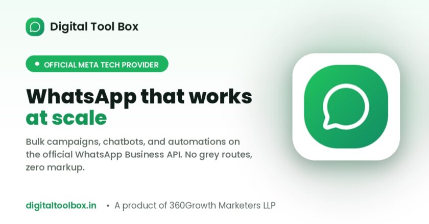 Digital Tool Box Operates as an official Meta Tech Provider, bringing ban-safe WhatsApp marketing to Indian SMBs