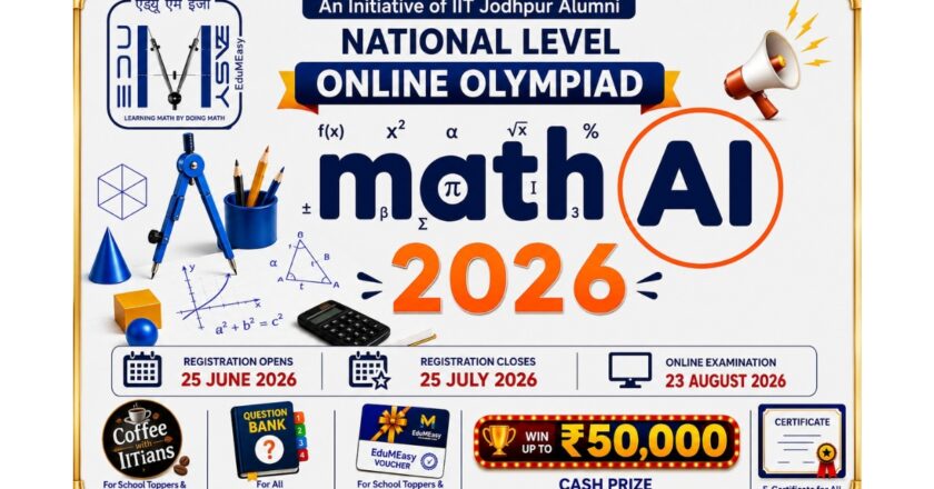 IIT Jodhpur Alumni Initiative EduMEasy Launches MathAI 2026 – India’s National AI-Integrated Mathematics Olympiad