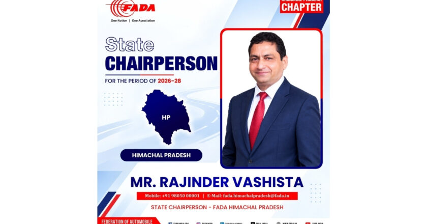 Rajinder Vashista Appointed as FADA State Chairperson for Himachal Pradesh, Strengthening Devbhoomi Group Companies Identity in the Automobile Sector
